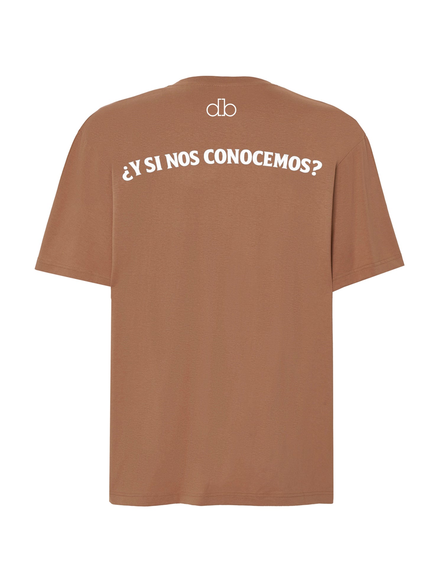 Camiseta Y SI NOS CONOCEMOS